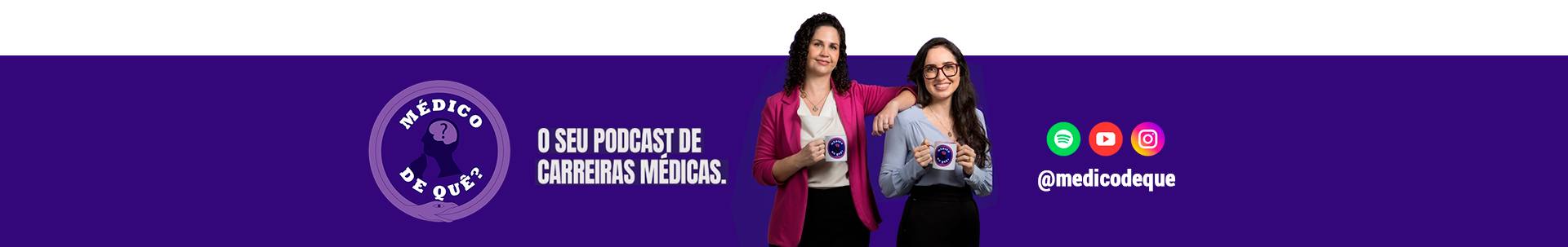 Podcast Médico de Quê?